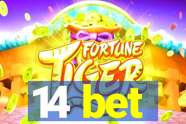 14 bet